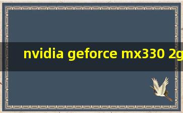 nvidia geforce mx330 2gb gddr5